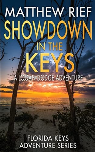 Showdown in the Keys A Logan Dodge Adventure (Florida Keys Adventure Series Book 10)