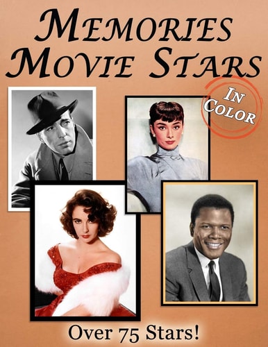 Memories Movie Stars Memory Lane For Seniors with Dementia [In Color, Large Print Picture Book]