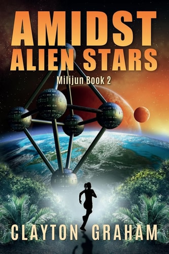 Amidst Alien Stars Milijun Book 2