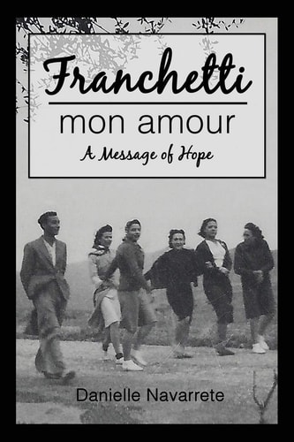 Franchetti Mon Amour A Message of Hope
