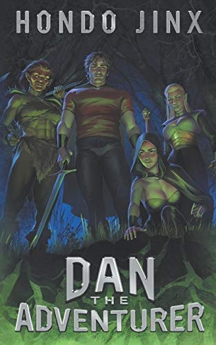 Dan the Adventurer A Gamelit Harem Fantasy Adventure