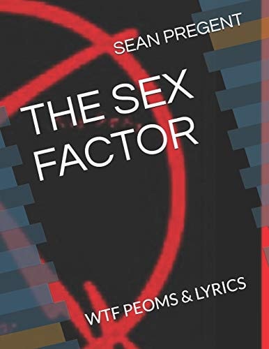 The Sex Factor Wtf Peoms & Lyrics