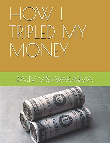 How I Tripled My Money