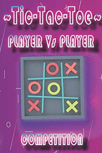Tic-Tac-Toe, Player Vs Player Competition Brain Teasers For Teens, IQ Games