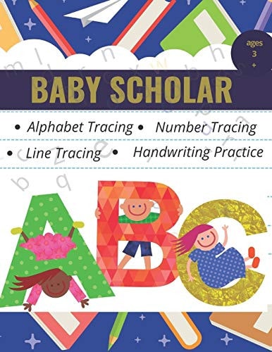 Baby Scholar My First Ever Academic Workbook
