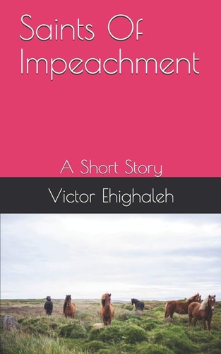 Saints Of Impeachment A Short Story