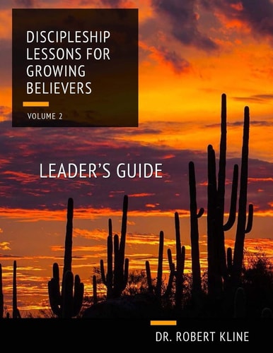 Discipleship Lessons For Growing Believers Volume 2