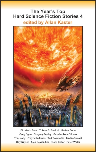 The Year's Top Hard Science Fiction Stories 4