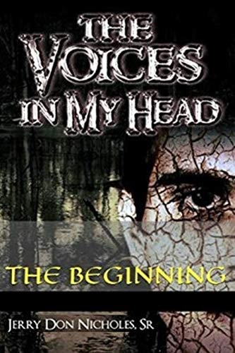 The Voices In My Head The Beginning