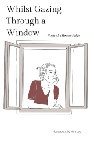 Whilst Gazing Through a Window
