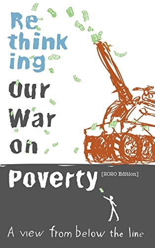 Rethinking Our War on Poverty 2020 Edition A View from Below the Line