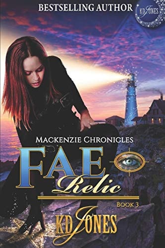 Fae Relic Book 3 in the Mackenzie Chronicles Series - Paranormal Fantasy and Detective Romance