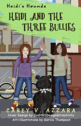 Heidi's Hounds Book 2: Heidi and the Three Bullies