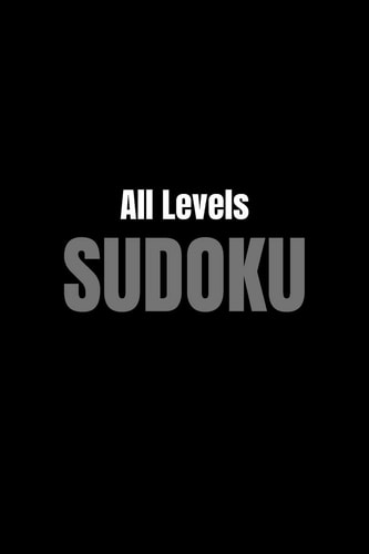 All Levels SUDOKU 100 Sudoku Quiz from Easy to Hard