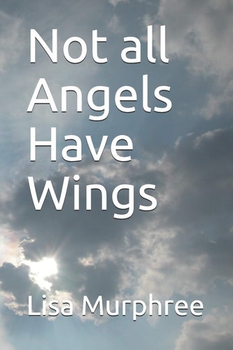 Not All Angels Have Wings