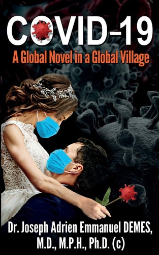 Covid-19 A Global Novel in a Global Village