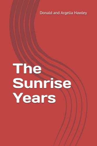 The Sunrise Years