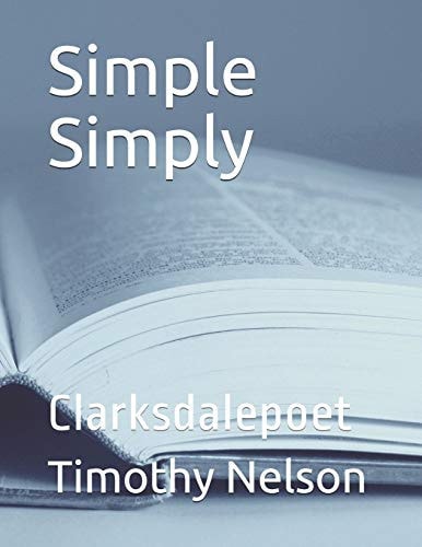 Simple Simply Clarksdalepoet