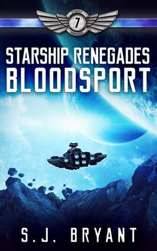 Starship Renegades Bloodsport