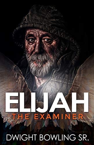 Elijah The Examiner