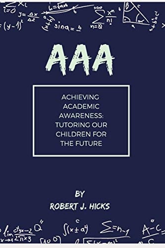 AAA Achieving Academic Awareness Tutoring Our Children for the Future