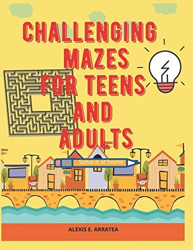 Challenging Mazes for Teens and Adults