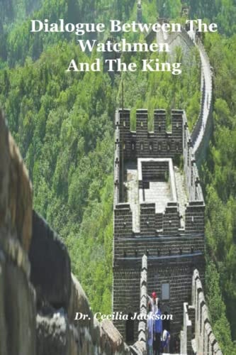 Dialogue Between The Watchman And The King