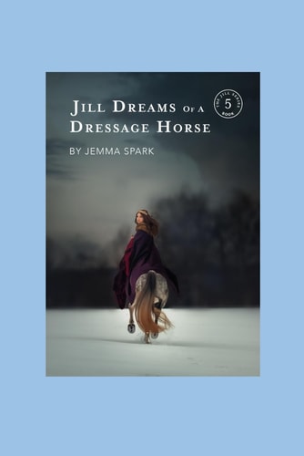 Jill Dreams of a Dressage Horse