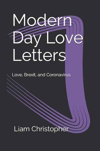 Modern Day Love Letters Love, Brexit, and Coronavirus