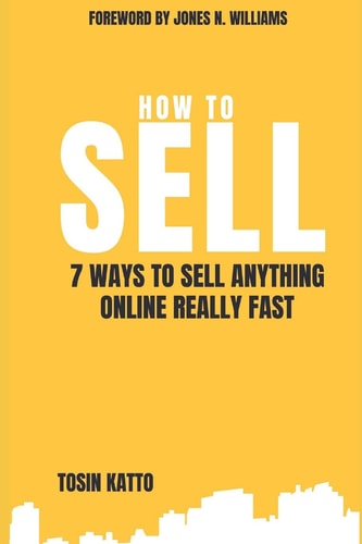 How to Sell 7 Ways to Sell Anything Online Really Fast