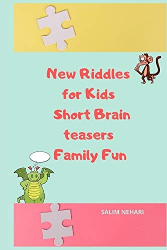 New Riddles for Kids Short Brain Teasers Family Fun