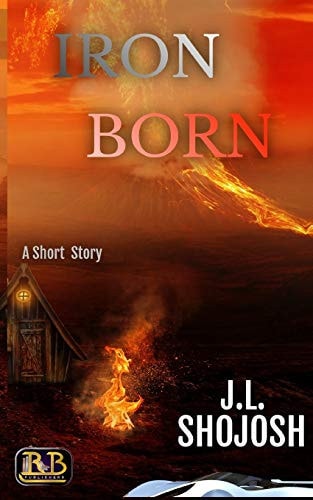 Iron-Born A Short Story