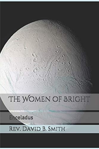 The Women of Bright Enceladus