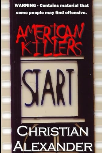 American Killers The American Killer