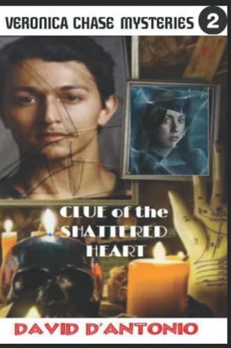 Veronica Chase Diaries 2 Clue of the Shattered Heart