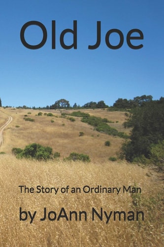 Old Joe The Story of an Ordinary Man