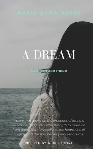 A Dream Love Lost and Found