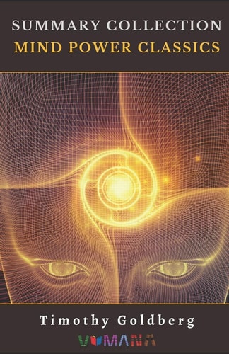 Summary Collection Mind Power Classics