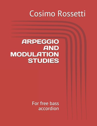 Arpeggio and Modulation Studies For Free Bass Accordion