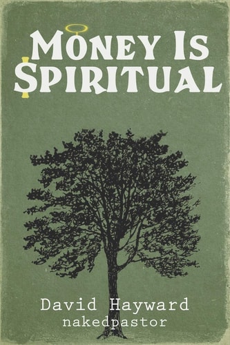 Money Is Spiritual
