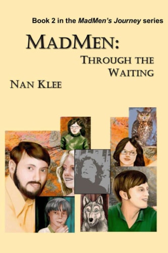 MadMen: Through the Waiting Book 2 of MadMen's Journey