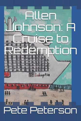 Allen Johnson A Cruise to Redemption