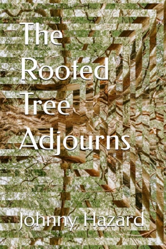 The Rooted Tree Adjourns