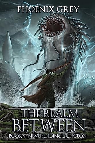 The Realm Between Neverending Dungeon (Book 6)