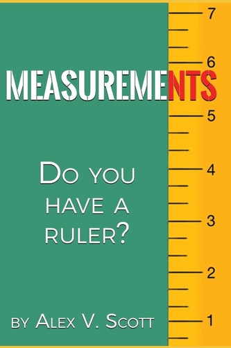 Measurements Do You Have A Ruler?