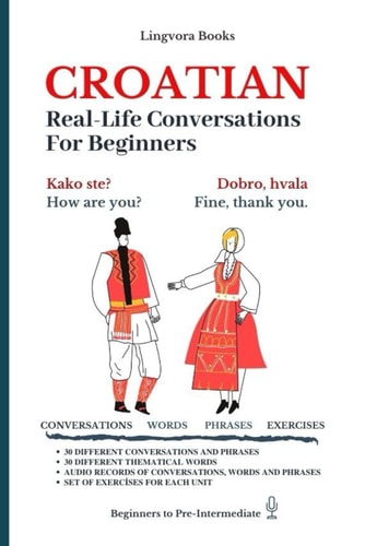Croatian Real-Life Conversation for Beginners