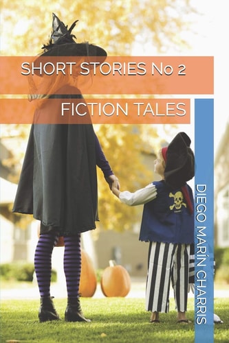 SHORT STORIES No 2 Fiction Tales