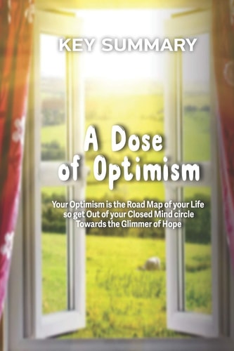 Optimism Learn Optimism and Positive