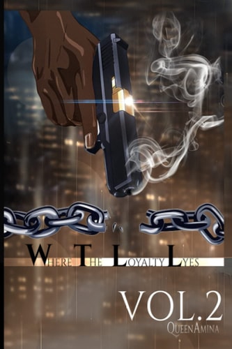 Where the Loyalty Lyes Volume 2