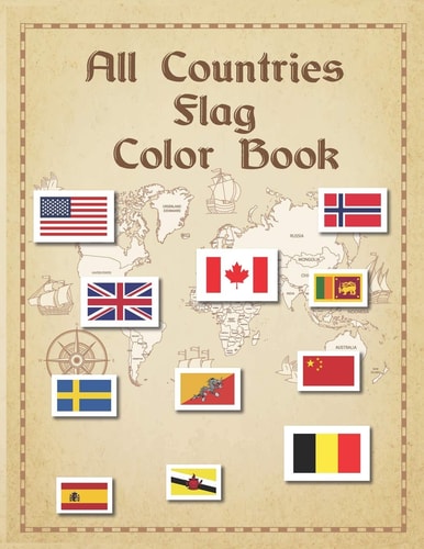All Countries Flag Color Book World's 190 Country Color Book with Their Name, Map & Flag